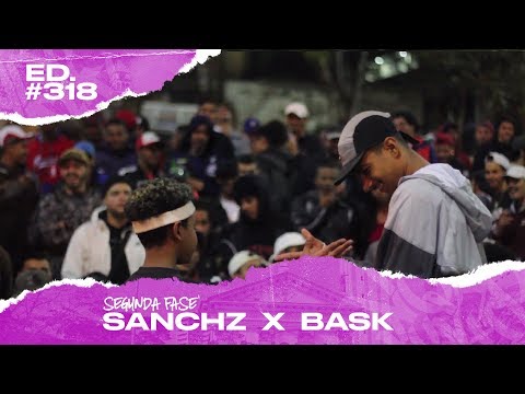 Sanchz x Bask (2ª Fase) | 318ª Batalha da Matrix - 27/08/2019