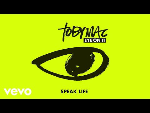 TobyMac - Speak Life (Audio)
