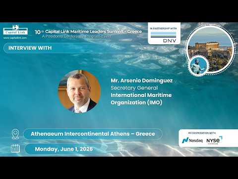10th Capital Link Maritime Leaders Summit – Greece | Interview With Mr. Arsenio Dominguez
