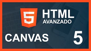 CURSO DE HTML AVANZADO 2020 | CANVAS