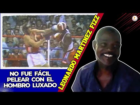 Entre NOCAUTS FULMINANTES y DOLOROSAS LUXACIONES. EL INFORTUNIO de LEONARDO MARTINEZ FIZZ