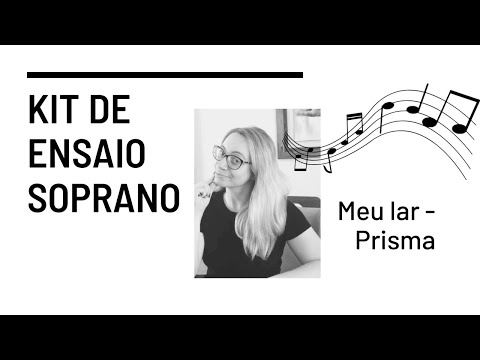 Kit de ensaio - Meu lar (Prisma)- Soprano