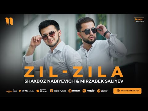 Shaxboz Nabiyevich & Mirzabek Saliyev - Zil-zila (audio)