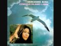 Mercedes Sosa - Zamba del que anda solo.