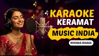 Download lagu Keramat – Karaoke | Rhoma Irama | Dangdut Versi Musik India mp3