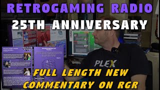 RetroGaming Radio: 25th Anniversary Retrospective (Brand New Commentary)