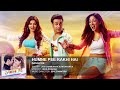 DOWNLOAD Humne Pee Rakhi Hai Audio Song With Various Format Direct Download Link