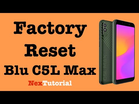 Factory Reset Blu C5L Max Phone | Hard Reset Blu C5L Max | NexTutorial