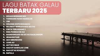 Download lagu KUMPULAN LAGU BATAK  GALAU  | PLAYLIST TERBARU LAGU BATAK 2025 mp3
