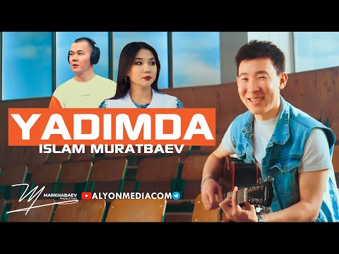 Ислам Муратбаев - Ядымда | Islam Muratbaev - Yadimda (Official Clip)