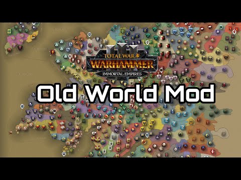 Best Mod in Years: Old World Custom Campaign BETA - Total War: Warhammer 3
