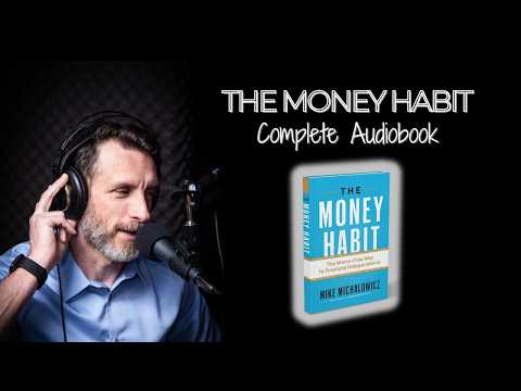 The Money Habit (Official Audiobook)