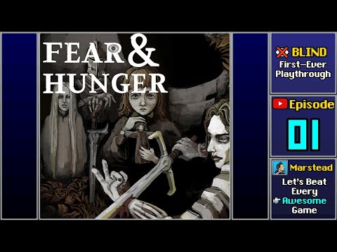 ✔️️ Start Playthrough - Fear & Hunger [Blind] (Episode 1/3)