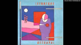 The Sinatras - Betrayal 1985