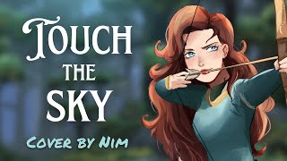 Download lagu Touch The Sky (Brave) Cover by Nim mp3 Download lagu Touch The Sky (Brave) Cover by Nim mp3