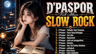 Download lagu 10 Lagu D'PASPOR Versi SLOW ROCK Paling Enak Didengar mp3 Download lagu 10 Lagu D'PASPOR Versi SLOW ROCK Paling Enak Didengar mp3