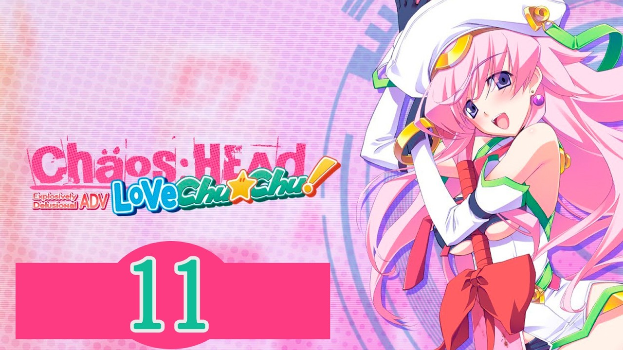 CHAOS;HEAD Love Chu☆Chu! (Вершина Хаоса: шуры-муры) #11 Нана права