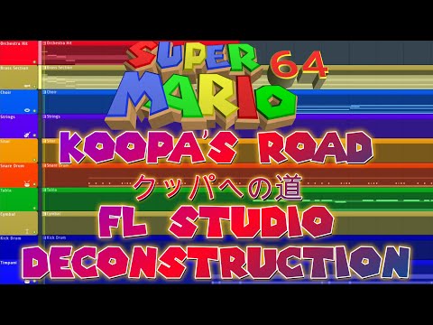 Super Mario 64 - KOOPA'S ROAD - FL Studio Deconstruction