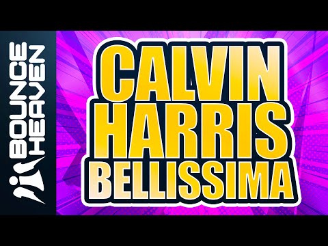 Calvin Harris vs DJ Quicksilver - Thinking About Bellissima