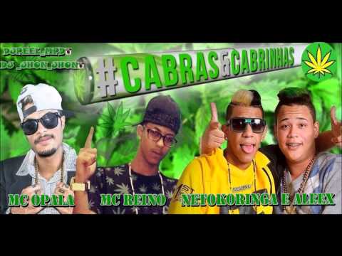 NETOKORINGA E ALEX-MC OPALA-MC REINO-CABRAS E CABRINHAS (LANÇAMENTO 2015)