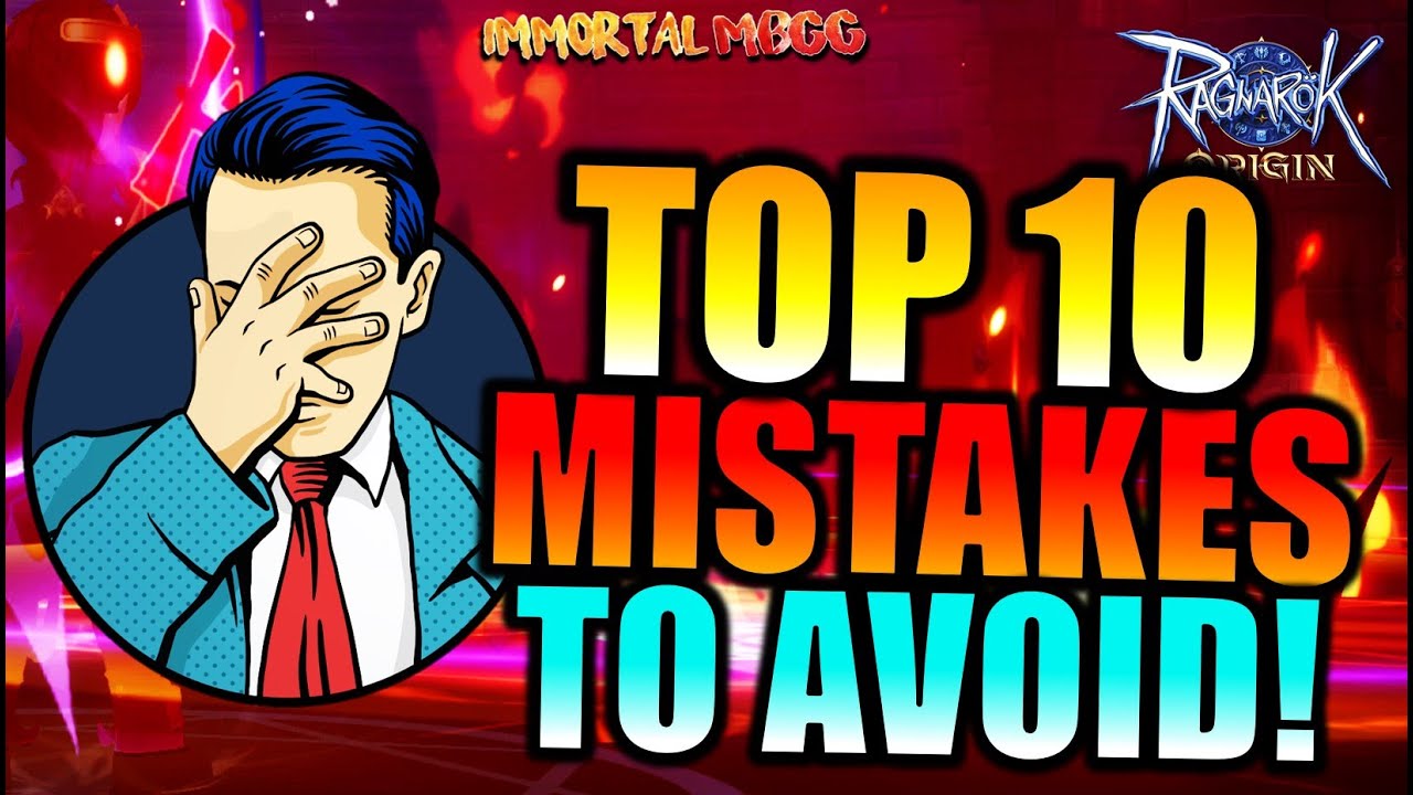 AVOID THESE 10 MISTAKES I DID EARLY!! - RAGNAROK ORIGIN