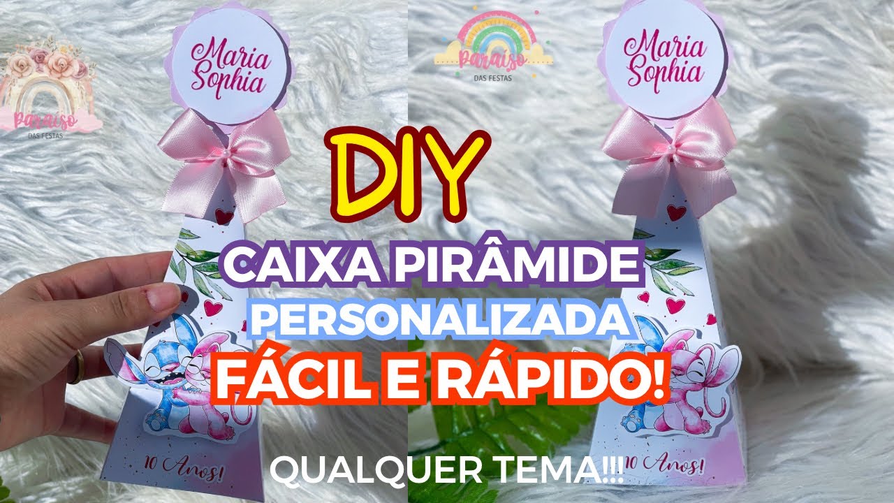 FAÇA VOCÊ MESMA CAIXA PIRÂMIDE PERSONALIZADA EM QUALQUER TEMA!!!