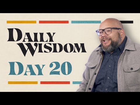 Daily Wisdom: Proverbs 20