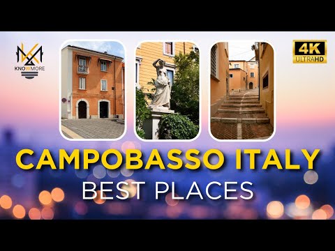 Best Places to Visit in Campobasso Italy 4K Ultra HD