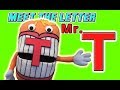 The Letter People Mr T Ep 4 Tall Teeth Learning ABC S Phonics Alphabet Bunch