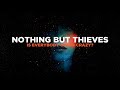 Nothing But Thieves - Is Everybody Going Crazy Lyrics Nothing But Thieves - Is Everybody Going Crazy Lyrics