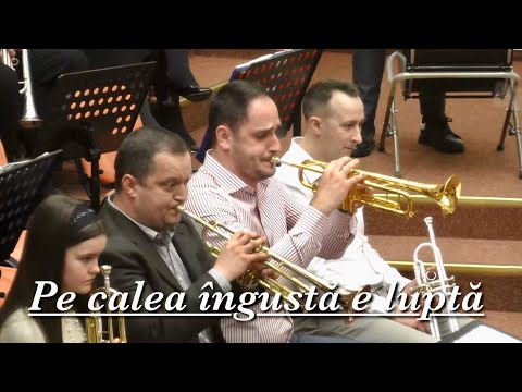 Pe calea îngustă e luptă - Fanfara Micalaca Arad