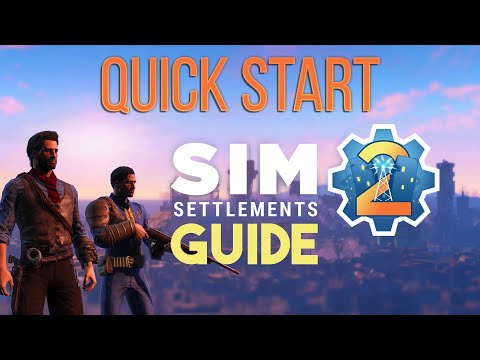 Quick Start Guide - Sim Settlements 2
