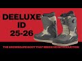 Deeluxe ID 25 26 Snowboard Boots