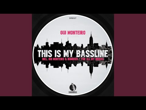This Is My Bassline (Original Mix)