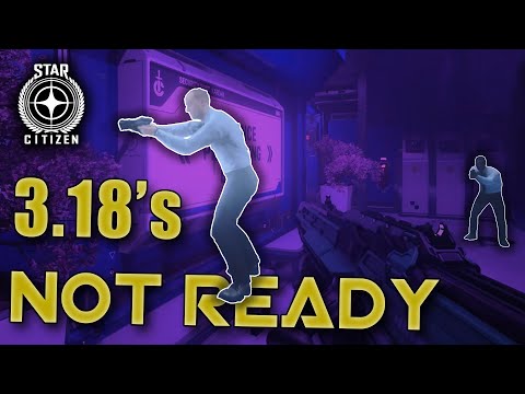Star Citizen 3.18 PTU Not Ready