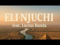 Eli Njuchi Ft Lucius Banda Paulendo Remix Official Lyric Video