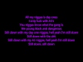 Wiz Khalifa - Still Down (Ft. Chevy Woods & Ty Dolla $ign) LYRICS