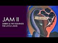 Derek The Dominos Jam II The Layla Jams