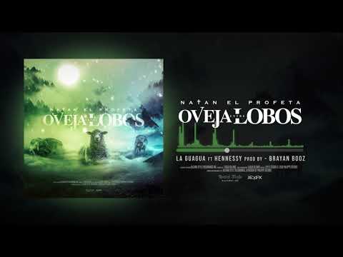 Natan El Profeta - La Guagua Feat. Hennessy (Oveja Entre Lobos)
