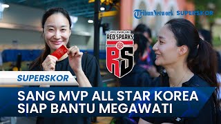 Megawati Dapat Dukungan Baru! MVP All Star Korea Bergabung di Red Sparks!