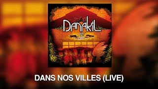 Danakil - Dans nos villes