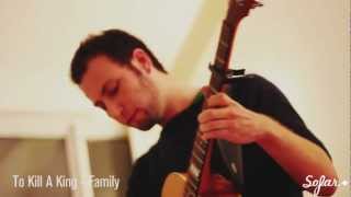 To Kill A King - Family | Sofar Birmingham