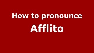 How to pronounce Afflito