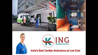 King ICU Ambulance Service in Patna-Road Ambulance in Patna