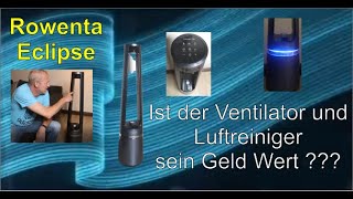 Rowenta Eclipse - Ist der der 2-1 Ventilator seinen Preis Wert ?