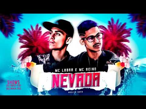 MC REINO MC LABRA - NEVADA - MÚSICA NOVA ( GEMERSON MENOR - FEAT MIDINHO )