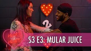 &quot;I do it with my big...&quot; MULARJUICE - Heart 2 Heart S3: E3