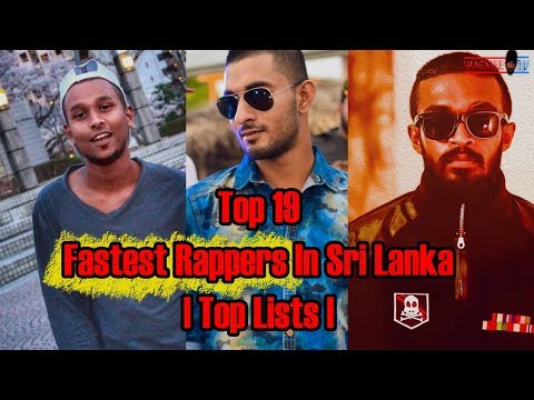 Top 19 Fastest Rappers In Sri Lanka ( Sinhala ) | Top Lists