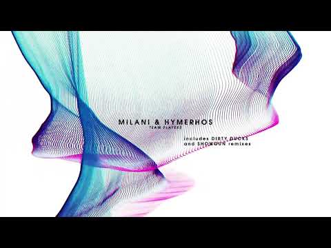 Milani & Hymerhos - Team Players (Original Mix)