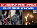 BLA Op Herof Video Hawa Baloch In Salwar Kameez Bleeds Gawadar Woman Fidayeen Sprays Bullets